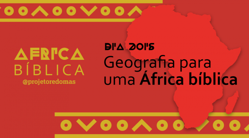 Imagem de fundo vermelho com linhas amarelas. No lado direito está o mapa do continente africano em vermelho mais claro. Sobre o mapa está escrito "Dia dois" em fonte estilizada geométrica criada pelo designer Kevin Karanja. Do lado esquero, está a logo da campanha África Bíblica, na mesma fonte. Embaixo da logo, "@projetoredomas"