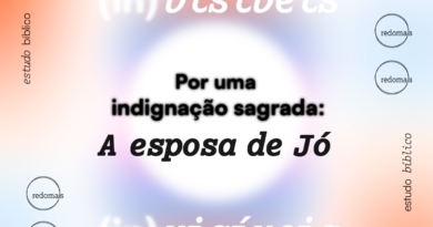 Por uma indignação sagrada: a esposa de Jó